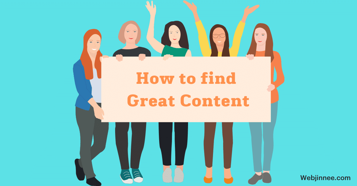 How to find Great Content