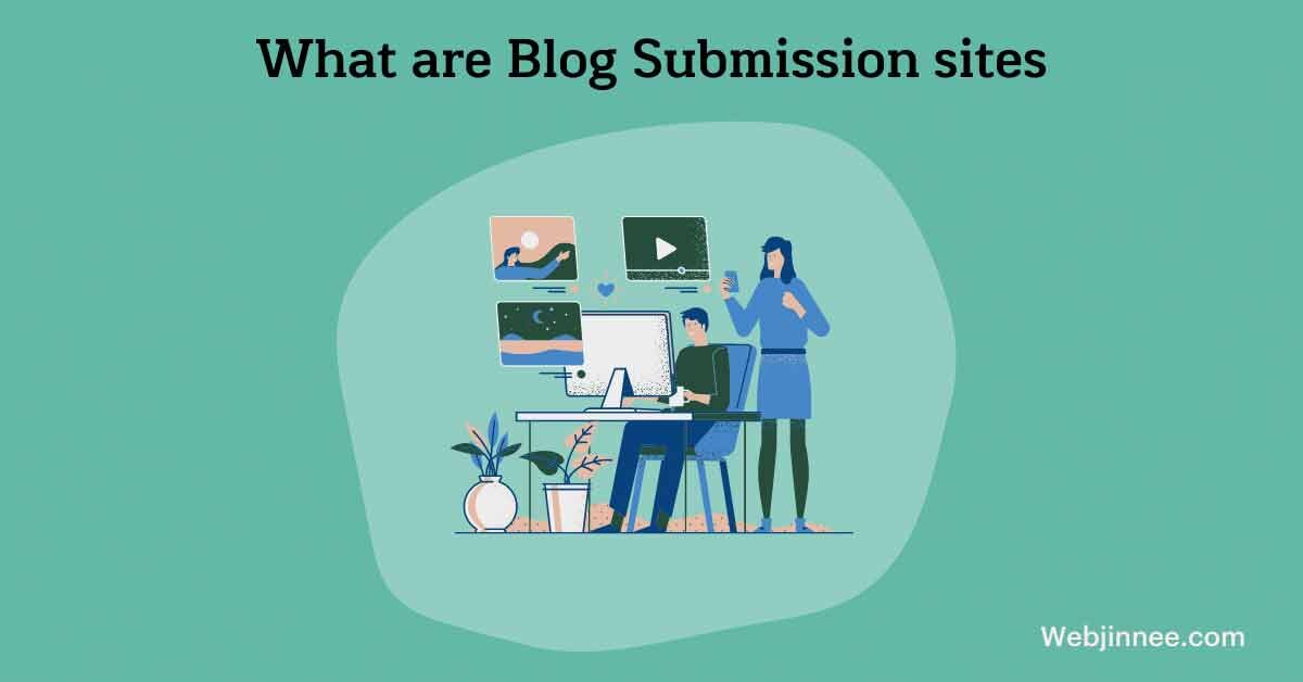 what are blog submission sites