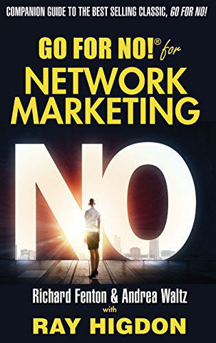 Go for No! for Network Marketing- Richard Fenton and Andrea Waltz