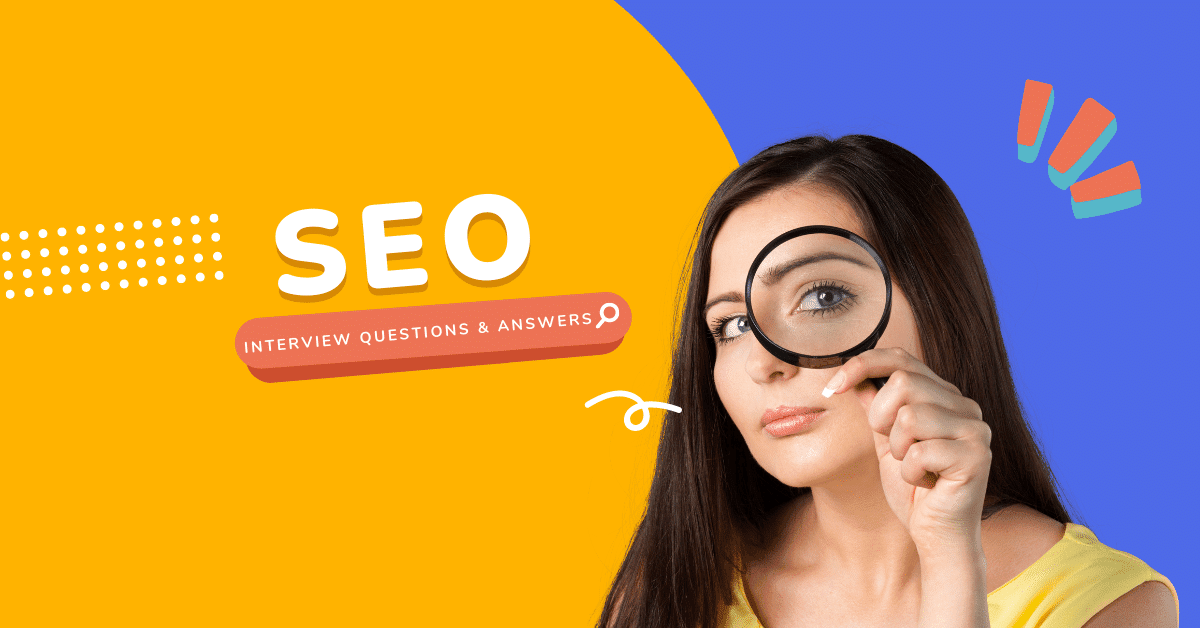 SEO-Interview Questions & Answers
