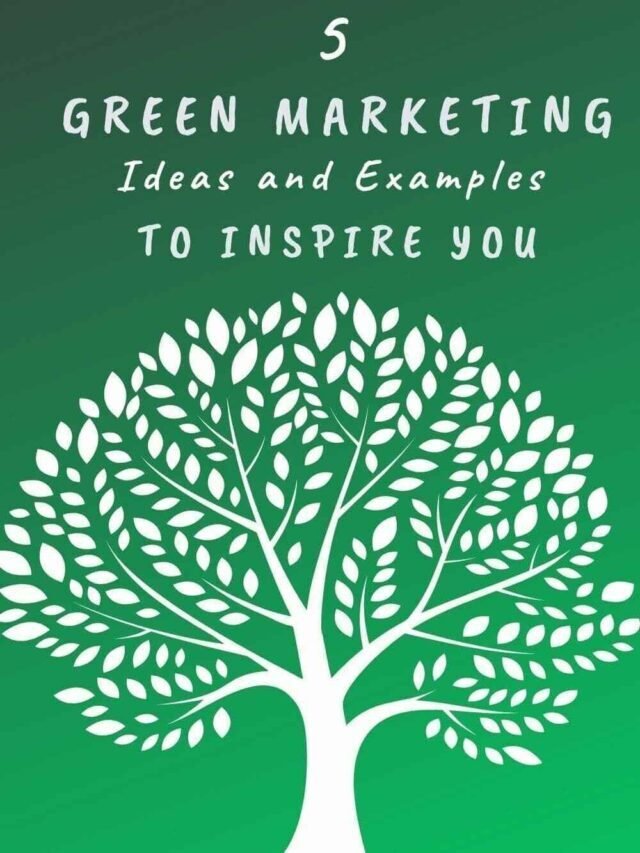 5 Best Green Marketing Ideas and Examples to Inspire You
