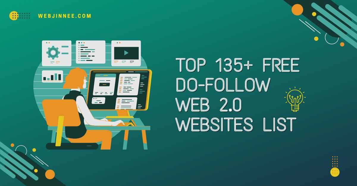 Top 135+ Free Do-Follow Web 2.0 Websites list