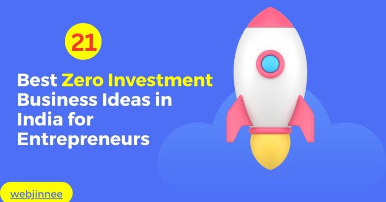 21 Best Zero Investment Business Ideas in India for Entrepreneurs