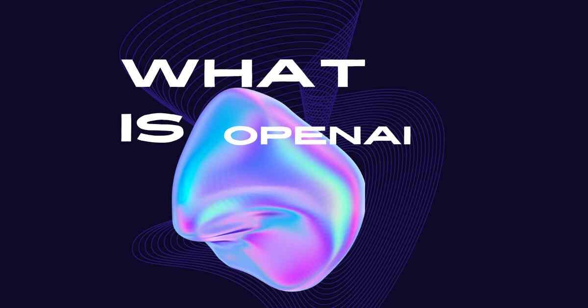 What is openai