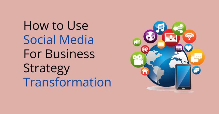 How to Use Social Media For Business Strategy Transformation (2)