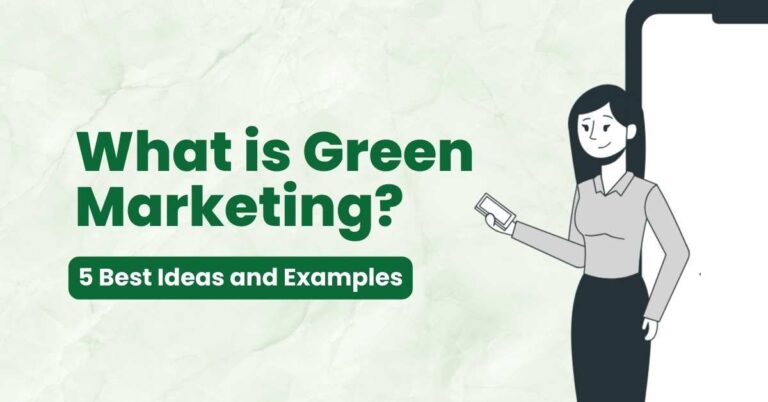 What is Green Marketing 5 Best Ideas and Examples