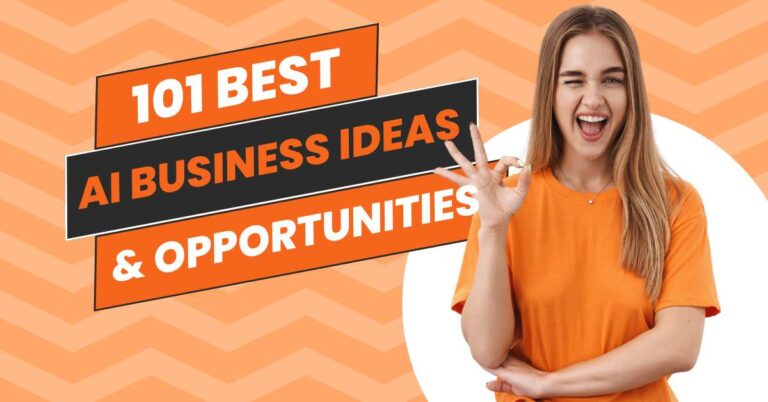 101 Best Profitable AI Business Ideas & Opportunities