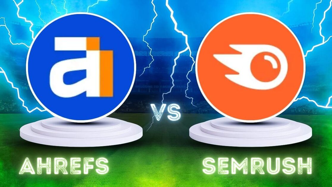Ahrefs vs semrush