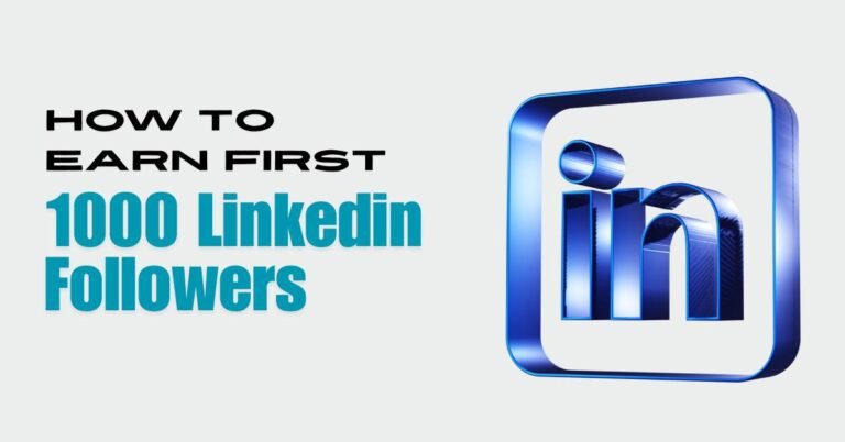 How to earn first 1000 linkedin followers