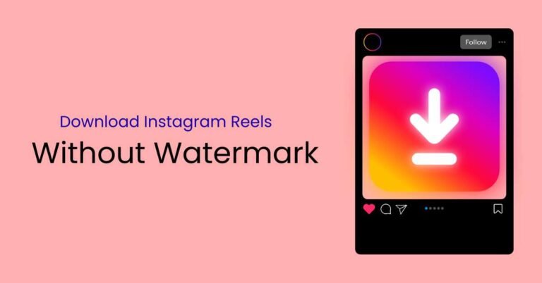 Download instagram reels without watermark