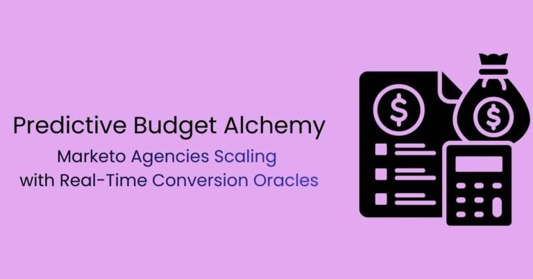 Predictive budget alchemy- marketo agencies scaling with real-time conversion oracles webjinnee Predictive budget alchemy
