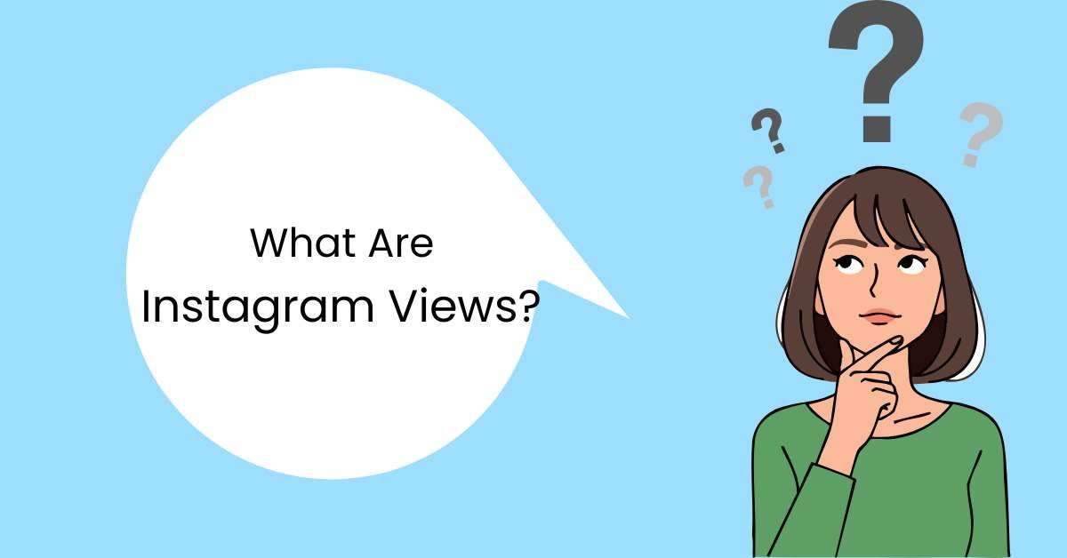 What are instagram views